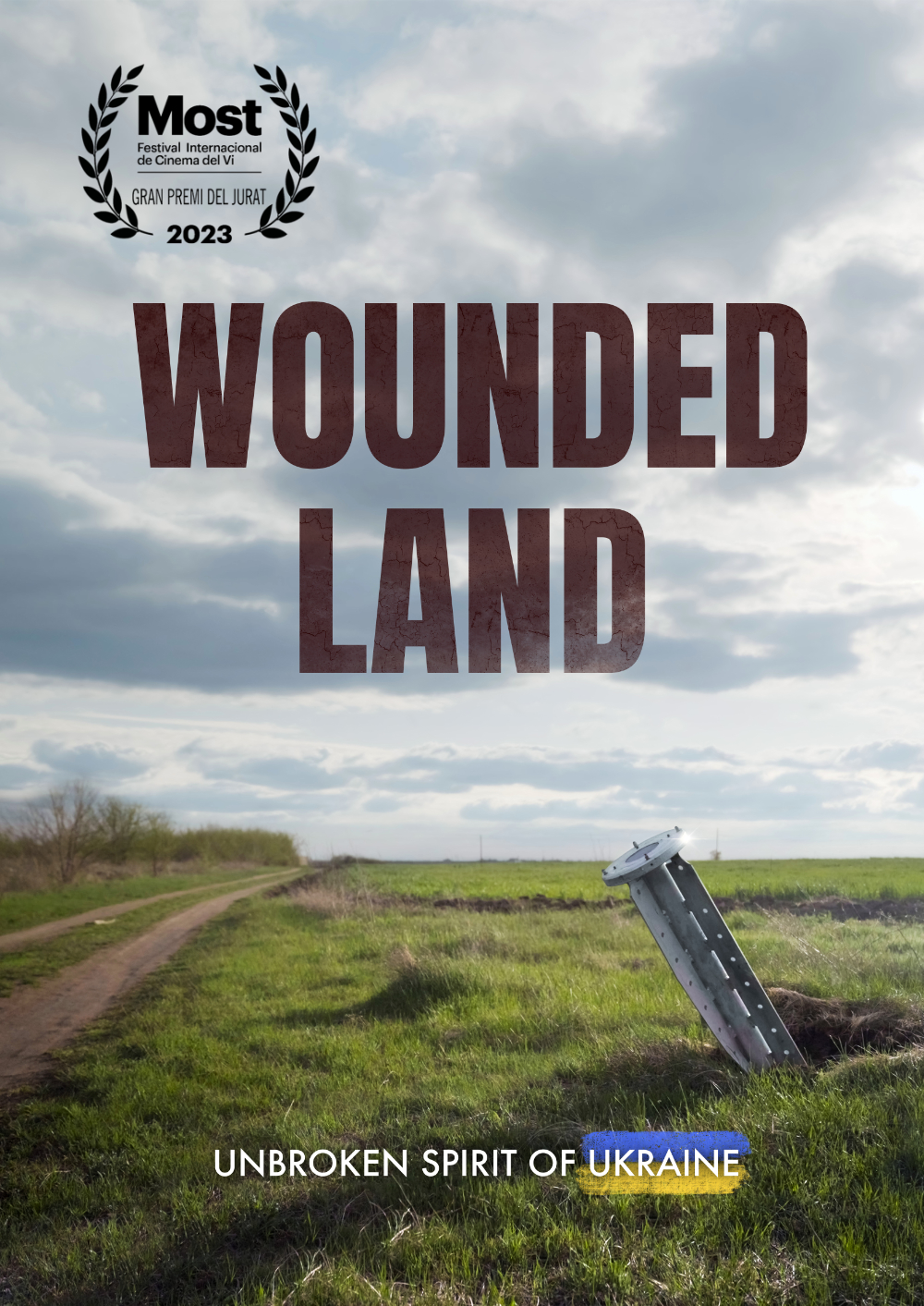 Wounded Land documentary poster showing a rural landscape and the Most film festival 2023 selection laurel.